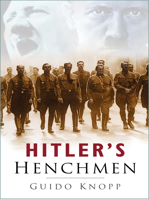 Upplýsingar um Hitler's Henchmen eftir Guido Knopp - Biðlisti